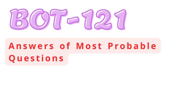  (BOT-121) solved Question paper