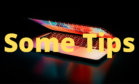 some tips