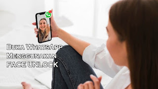 Cara Melindungi Akun Whatsapp Menggunakan Deteksi Wajah