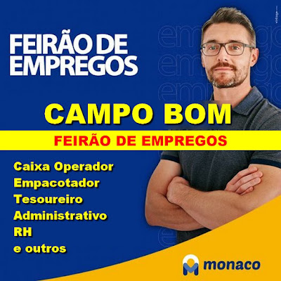 Mônaco Atacado/Varejo anuncia Feirão de Empregos em Campo Bom