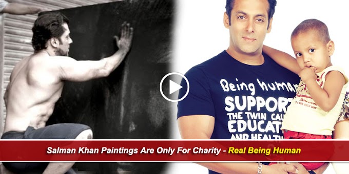 Salman Khan Paintings Are Only For Charity - Real Being Human