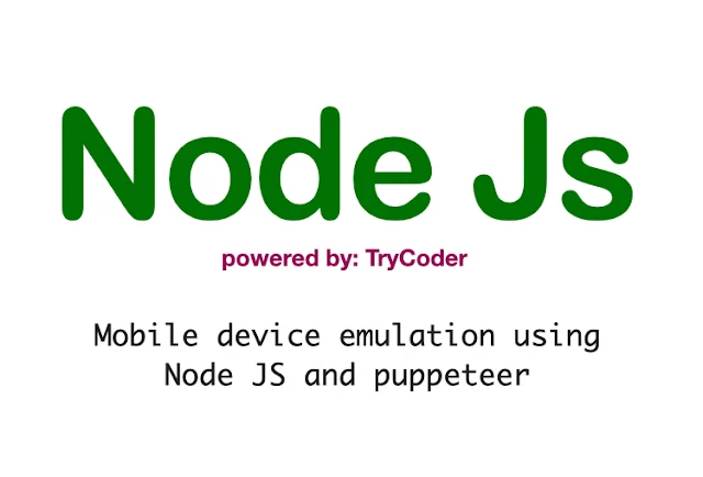 Mobile device emulation using Node JS and puppeteer