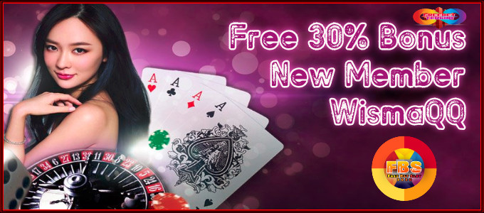 Free 30% Bonus New Member WismaQQ, freebet, promo judi online, situs promo judi, situs promo bonus, promo situs judi, sexy casino, casino Girl, sexy girl, cute girl, hot girl, seksi, kasino, promo agen judi, freechip, gratis bet, bonus judi online,