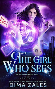 The Girl Who Sees (Sasha Urban Series) (Volume 1)