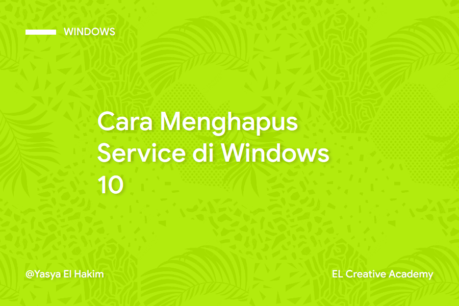 Cara Menghapus Service Windows dengan Mudah