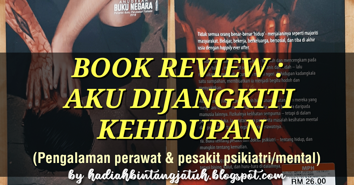 Hadiah Bintang jatuh BOOK REVIEW AKU DIJANGKITI KEHIDUPAN (kisah