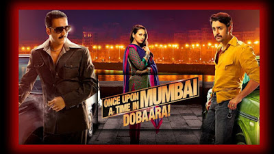 Once Upon a Time in Mumbai Dobaara! film budget, Once Upon a Time in Mumbai Dobaara! film collection
