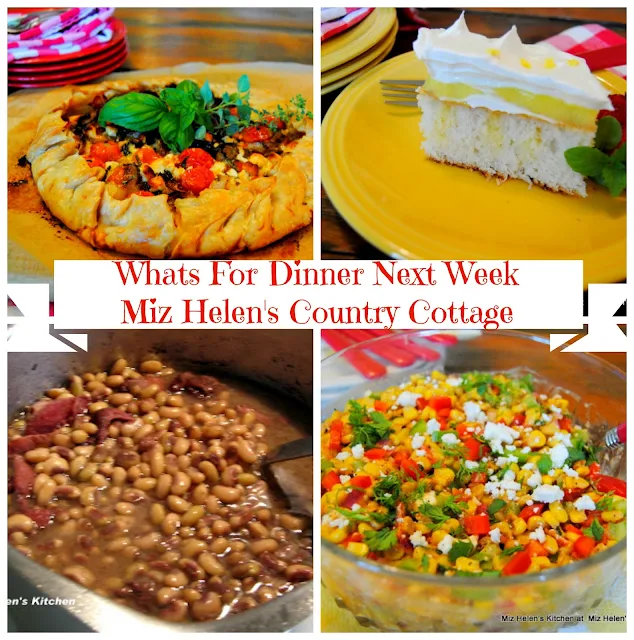 Whats For Dinner Next Week at Miz Helen's Country Cottage