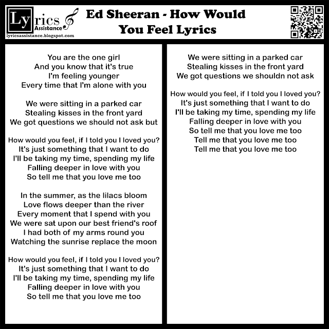 Ed Sheeran - How Would You Feel Lyrics | lyricsassistance.blogspot.com