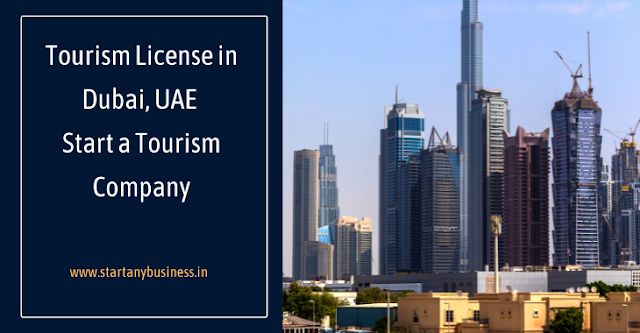 Tourism License in Dubai, UAE | Start a Tourism Company