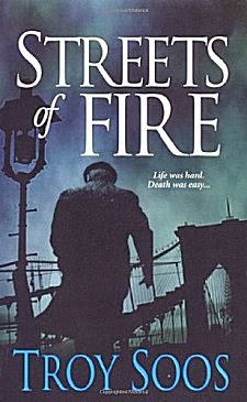 Streets Of Fire By Troy Soos Kittling Books