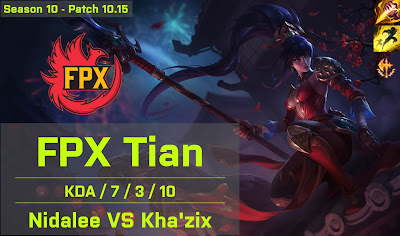 FPX Tian Nidalee JG vs T1 Ellim Khazix - KR 10.15