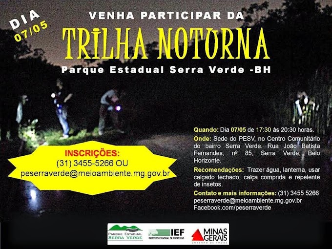 "Trilha Noturna" --  Parque Estadual Serra Verde