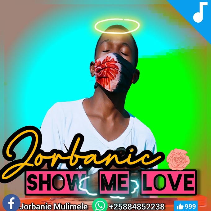 DOWNLOAD MP3: Jorbanic - Show me love (2021)