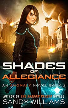 Book Review: Shades of Allegiance, by Sandy Williams, 4 stars