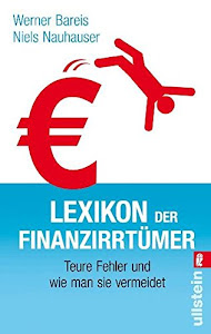 Lexikon der Finanzirrtümer: Teure Fehler und wie man sie vermeidet