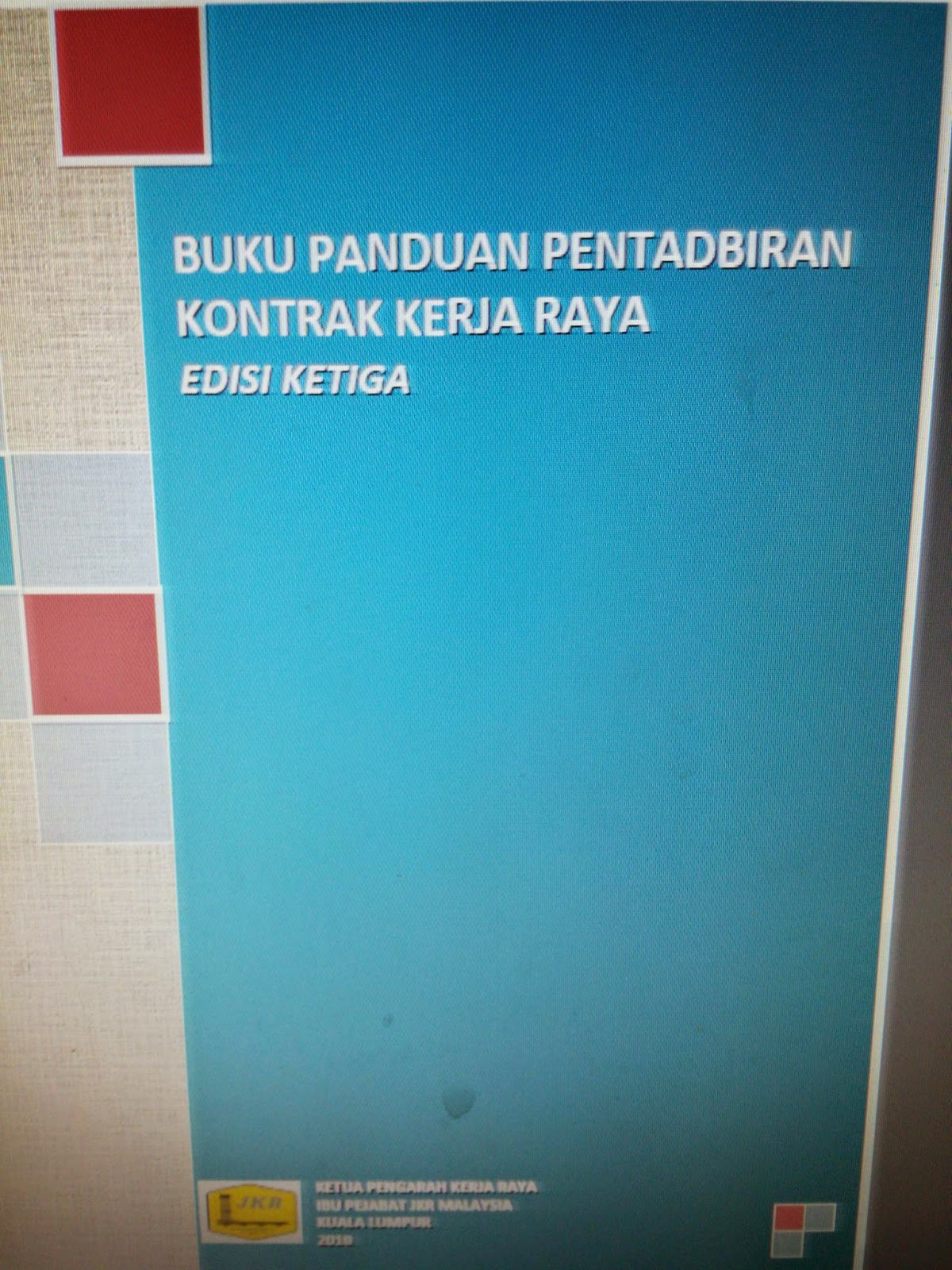 Soft copy Buku Panduan Pentadbiran Kontrak Kerja Raya ...