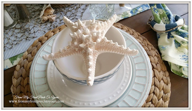 Nautical Dining Room- Star Fish- Table Setting- From My Front Porch To Yours