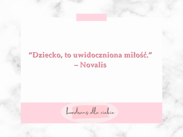 dzien dziecka cytaty, 1 czerwca dzien dziecka, milosc rodzicielska cytaty, dzieci cytaty, milosc do dzieci cytaty, zyczenia na dzien dziecka,