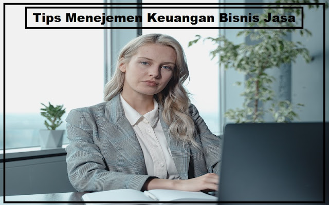 Tips Menejemen Keuangan Bisnis