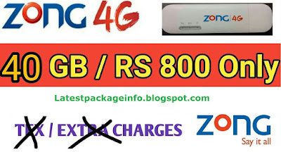 Zong 40GB Monthly Internet Package in 800 Rupees