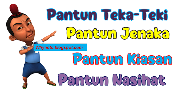 Contoh Pantun Teka Teki Jenaka Nasihat dan Kiasan