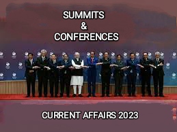 Summits and Conferences Current Affairs 2023 MCQS PDF