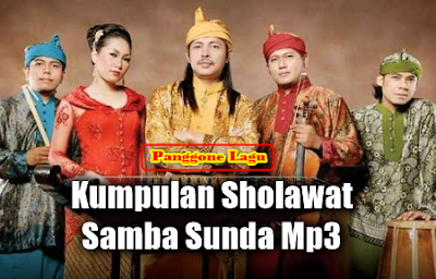 Kumpulan Sholawat Samba Sunda Mp3 Full Album Terlaris Terhits