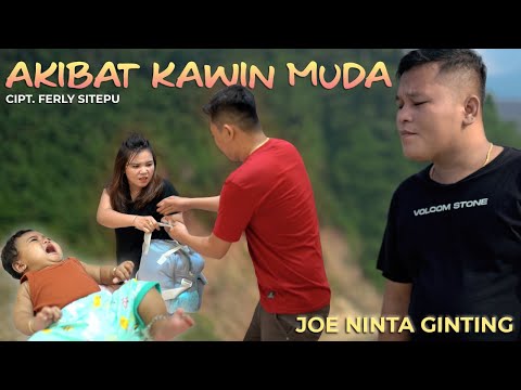 Lirik Akibat Kawin Muda - Joe Ninta Ginting Lirik Akibat Kawin Muda - Joe Ninta Ginting