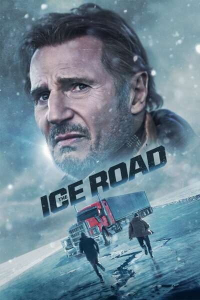 MOVIE: The Ice Road (2021) - Hollywood