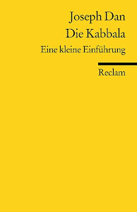 Die Kabbala: Eine kleine Einführung (Reclams Universal-Bibliothek)