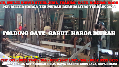 GAMBAR, DAFTAR, HARGA, PINTU, FOLDING GATE, PER METER, MURAH, TERBARU, GARUT, 2024