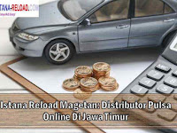 Istana Reload Magetan: Distributor Pulsa Online Di Jawa Timur