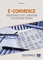 E-commerce: adempimenti per l'apertura e disciplina fiscale