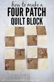 how to make a four patch quilt block