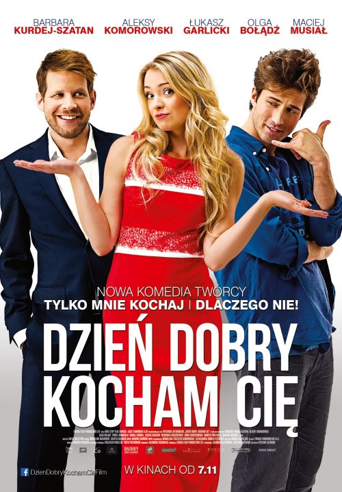 http://www.filmweb.pl/film/Dzie%C5%84+dobry%2C+kocham+ci%C4%99!-2014-720511