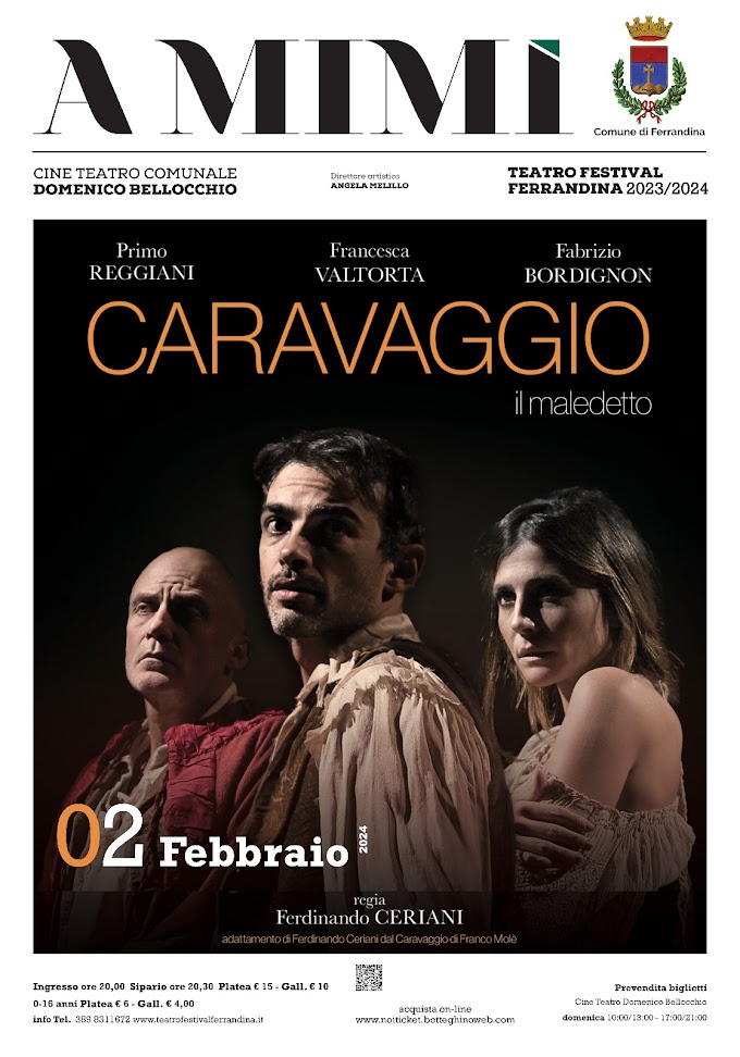  A Mimì – Teatro Festival Ferrandina, Primo Reggiani è “Caravaggio il maledetto”