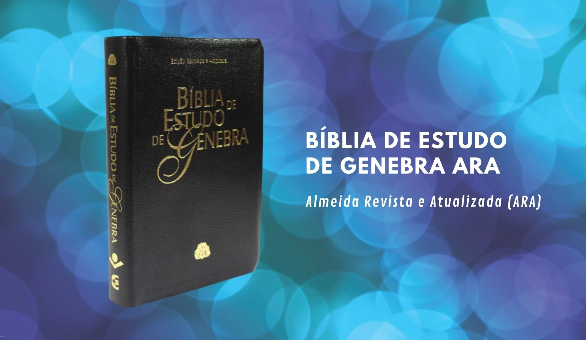 Bíblia de Estudo de Genebra ARA