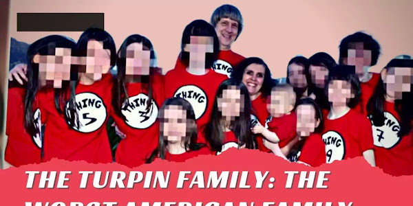 The Turpin Family: The Worst American Family Ever