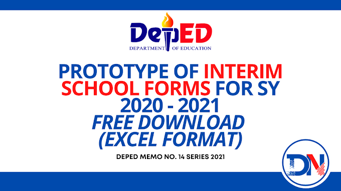 [Free Download] Prototype of Interim School Forms SY 2020 - 2021 | Excel Format