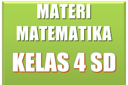 Materi Pelajaran Matematika Semester 1/2 Sd/Mi Kelas 4