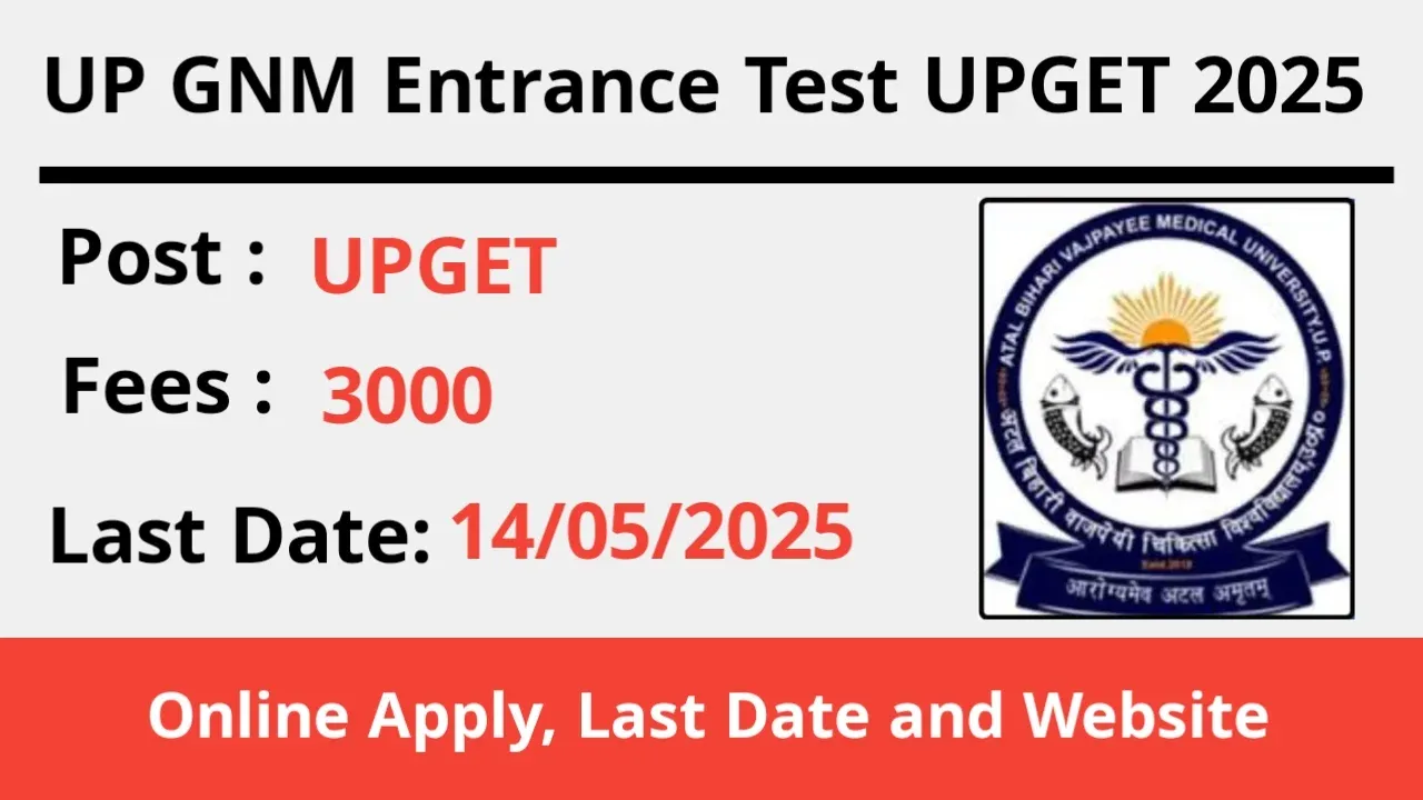 Uttar Pradesh UP GNM Entrance Test UPGET 2025 Admissions 2025