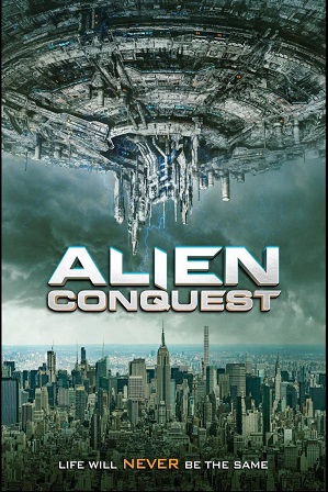 Download Alien Conquest (2021) 900MB Full Hindi Dual Audio Movie Download 720p Web-DL Free Watch Online Full Movie Download Worldfree4u 9xmovies
