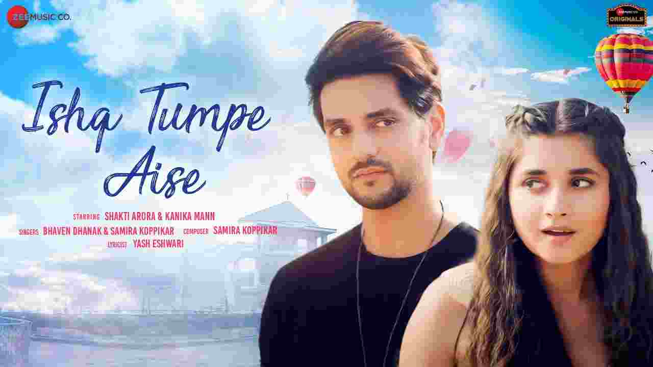 इश्क़ तुमपे ऐसे Ishq tumpe aise lyrics in Hindi Bhaven Dhanak x Samira Koppikar Hindi Song