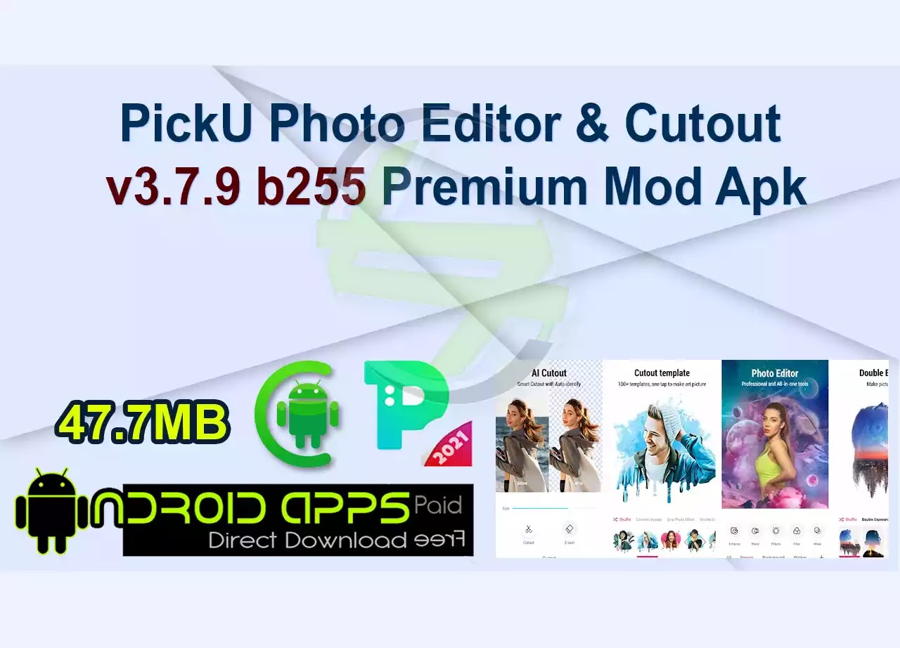 PickU Photo Editor & Cutout v3.7.9 b255 Premium Mod Apk