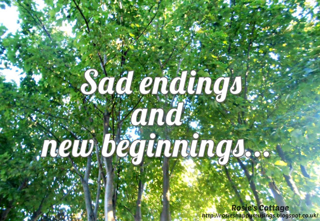 Sad Endings And New Beginnings...