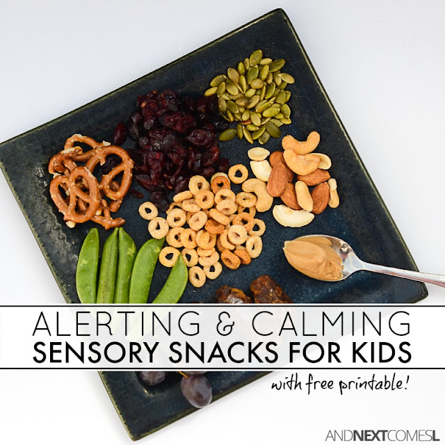 Alerting Calming Sensory Snacks For Kids Free Printable And Next Comes L Hyperlexia Resources