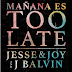 [News] Ouça "Mañana Es Too Late", novo single de Jesse & Joy feat. J. Balvin 