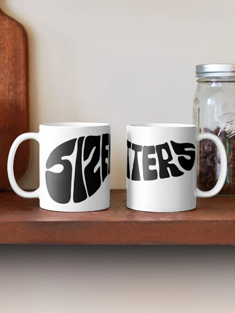 Size matters coffee mugs