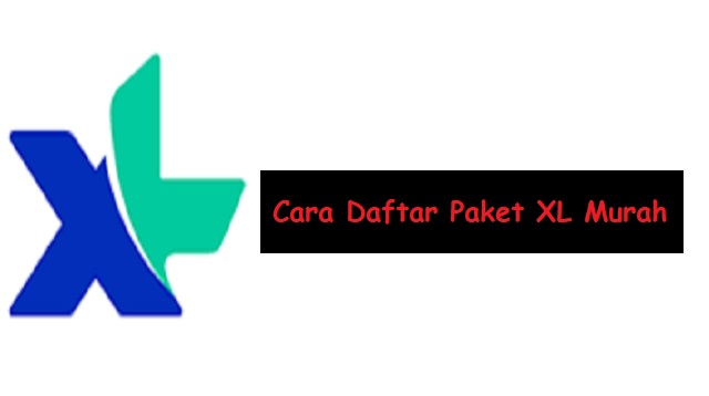 Cara Daftar Paket XL Murah